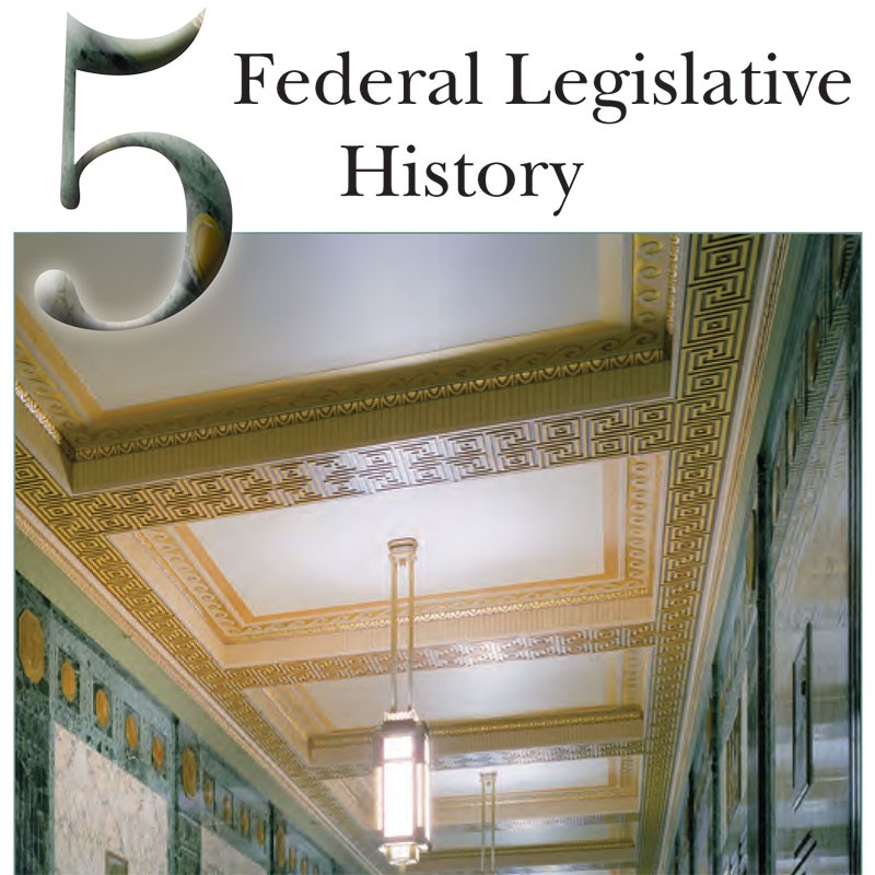 Federal Legislative History